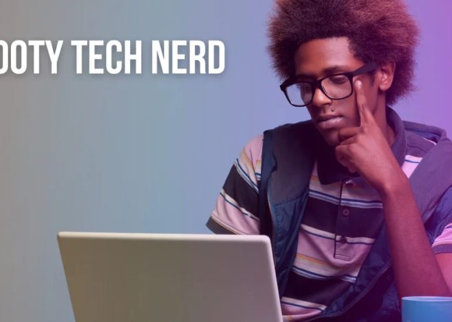 Big Booty Tech Nard: Stereotype, a deep dive in reality and effect