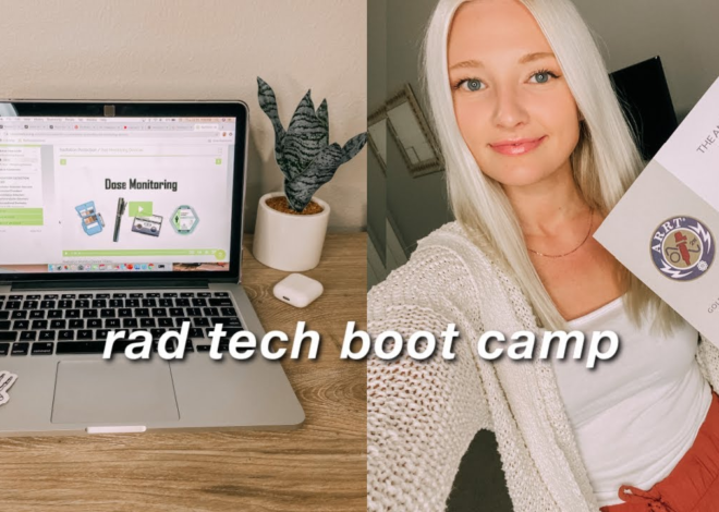 Accelerating Your Career with Rad Tech Boot Camp
