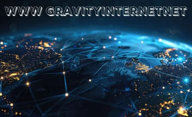 Unlocking the Potential of Connectivity with www gravityinternetnet