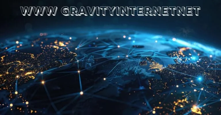 Unlocking the Potential of Connectivity with www gravityinternetnet